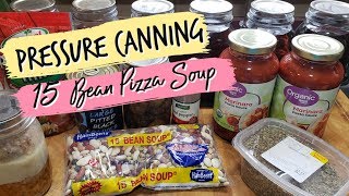 15 Bean Pizza Soup   Pressure Canning