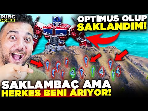 SAKLAMBAÇ ama HERKES BENİ ARIYOR! OPTİMUS OLUP SAKLANDIM! (ÇILDIRDILAR) PUBG Mobile