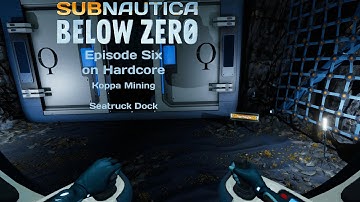Subnautica: Below Zero Gameplay op Hardcore EP06 - Koppa Mining