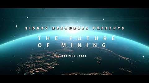Sidney Resources Presents The First Look At Innovative Laser Mining Technology.
