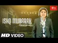 ISHQ MUBARAK | Tum Bin 2 | Cover Song By PREET BHATI | T-Series StageWorks