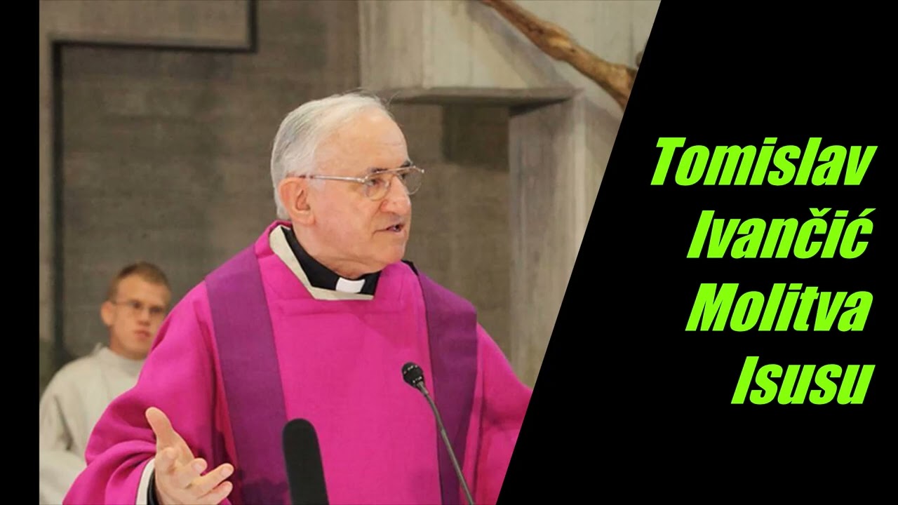 Tomislav Ivančić - Molitva Isusu  -   Isuse, znam da si tu
