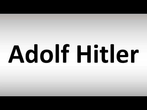 How To Pronounce Adolf Hitler