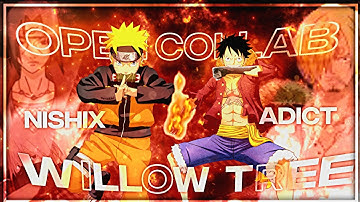 Willow tree| @nishix_edits open collab [AMV/EDIT] 📱:- Alight motion| FREE PRESET?  #nishixoc2