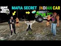 GTA 5 - STEALING BIG MAFIA'S SECRET INDIAN CAR AND $500 MILLION DOLLAR GOLD | GTA V GAME PLAY#43