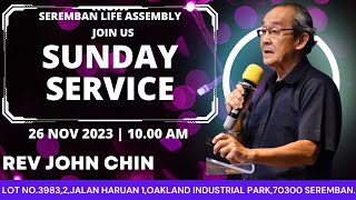 26TH NOVEMBER 2023 ll English Service ll REV JOHN CHIN