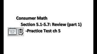 Details Consumer Math: Section 5.1-5.7 Review (part 1) News