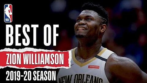 The Best Of Zion Williamson | 2019-20 Season