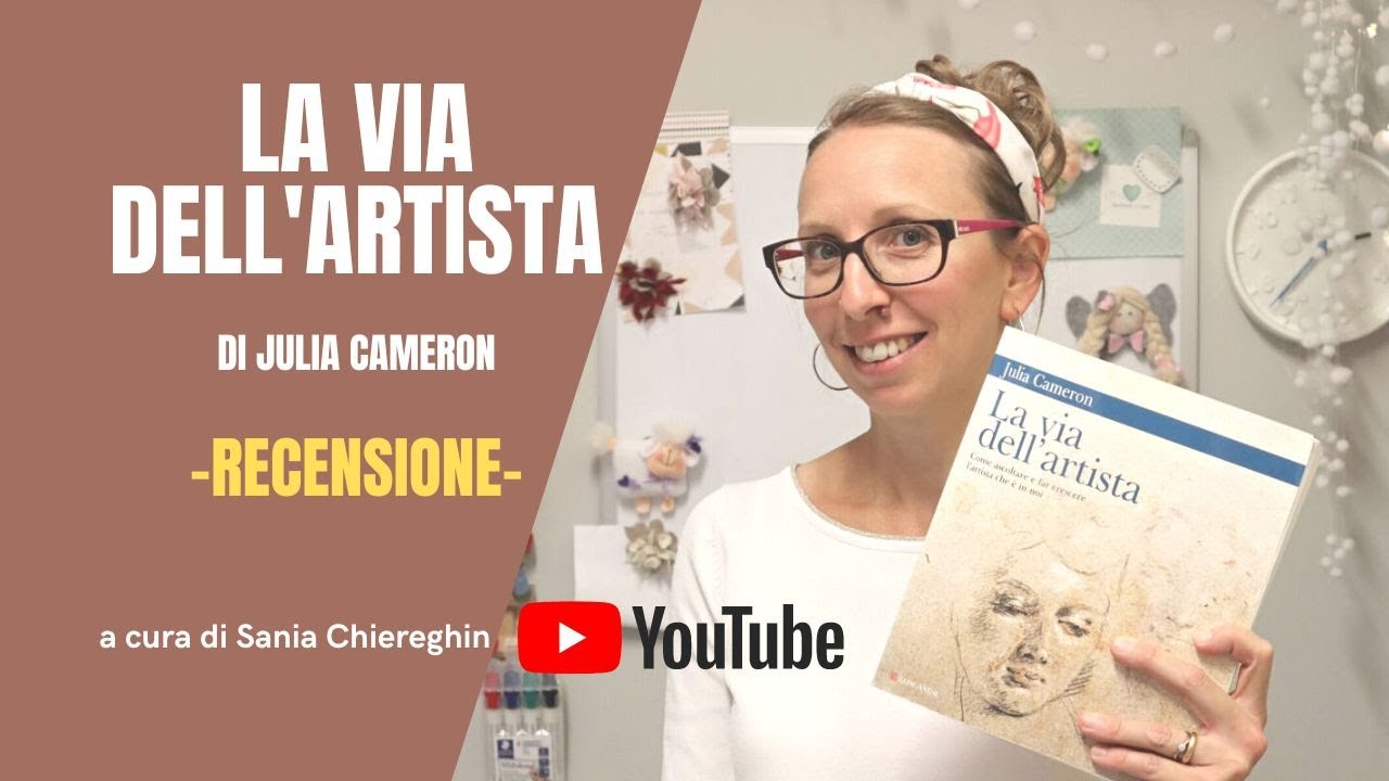 La via dell'artista - recensione - Libri d'ispirazione creativa e crescita  personale 