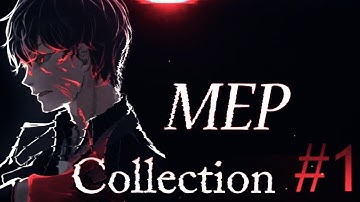 MEP Collection #1[July-November 2018]