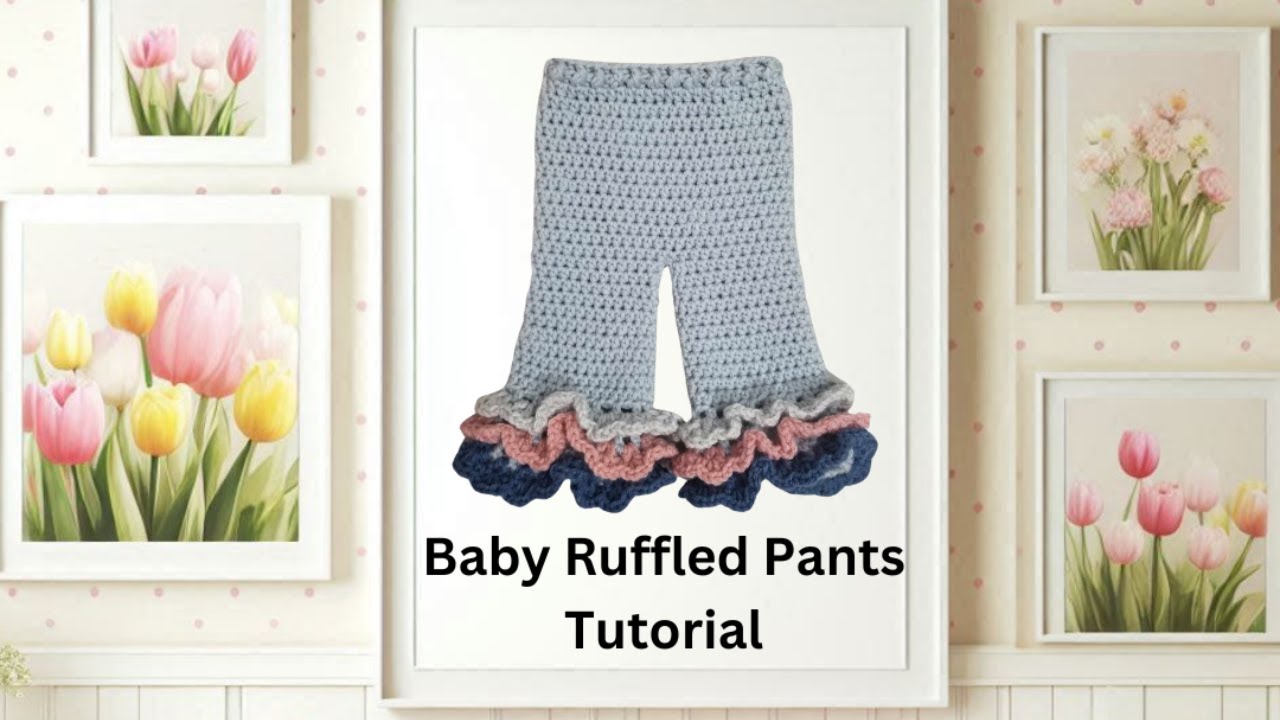 DIY Crochet Baby Ruffled Pants | Beginner-Friendly Pattern - YouTube