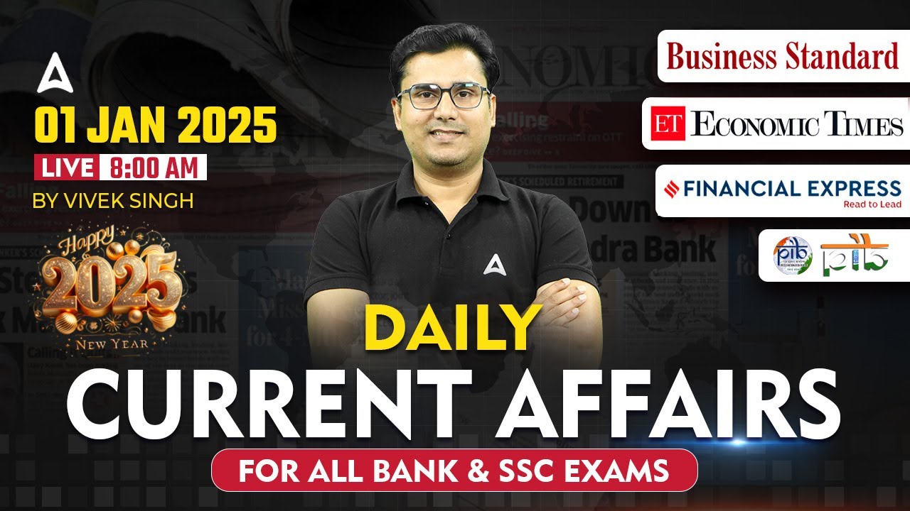 01 JANUARY CURRENT AFFAIRS 2025 | ALL BANK & SSC EXAMS | CURRENT ...