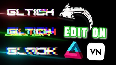 TUTORIAL GLITCH TEXT ON ( IOS / ANDROID )