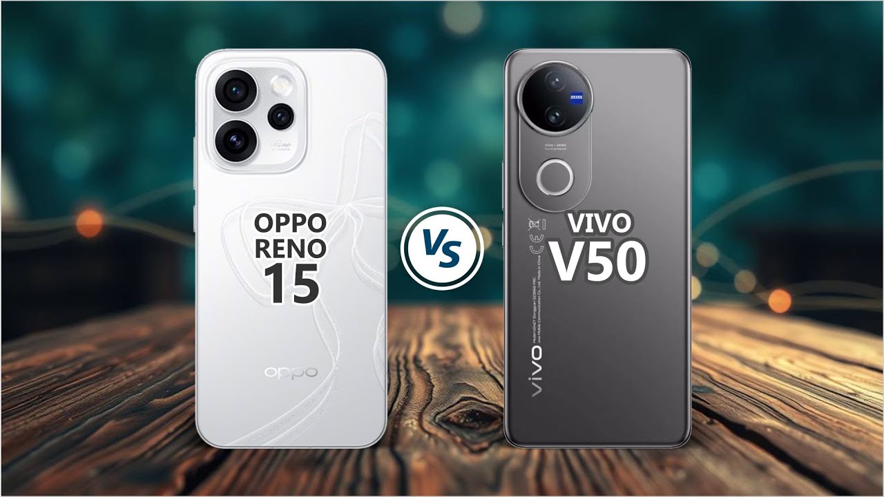 OPPO RENO 15 vs VIVO V50 | Camera, Battery, Chipset, Display & Full Comparison!