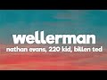 Nathan Evans - Wellerman (Lyrics) [Tiktok song] (220 KID x Billen Ted Remix) [Sea Shanty]