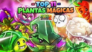 Top 11 - Plantas Mágicas - Quais As Melhores? Ranking - Plants Vs. Zombies 2
