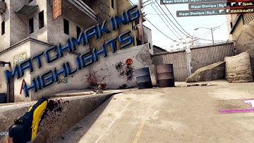 CS:GO Matchmaking Highlights #6