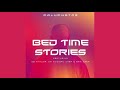 MalumNator   Bedtime Stories ft De Mthuda Da Muziqal Chef Sam Deep