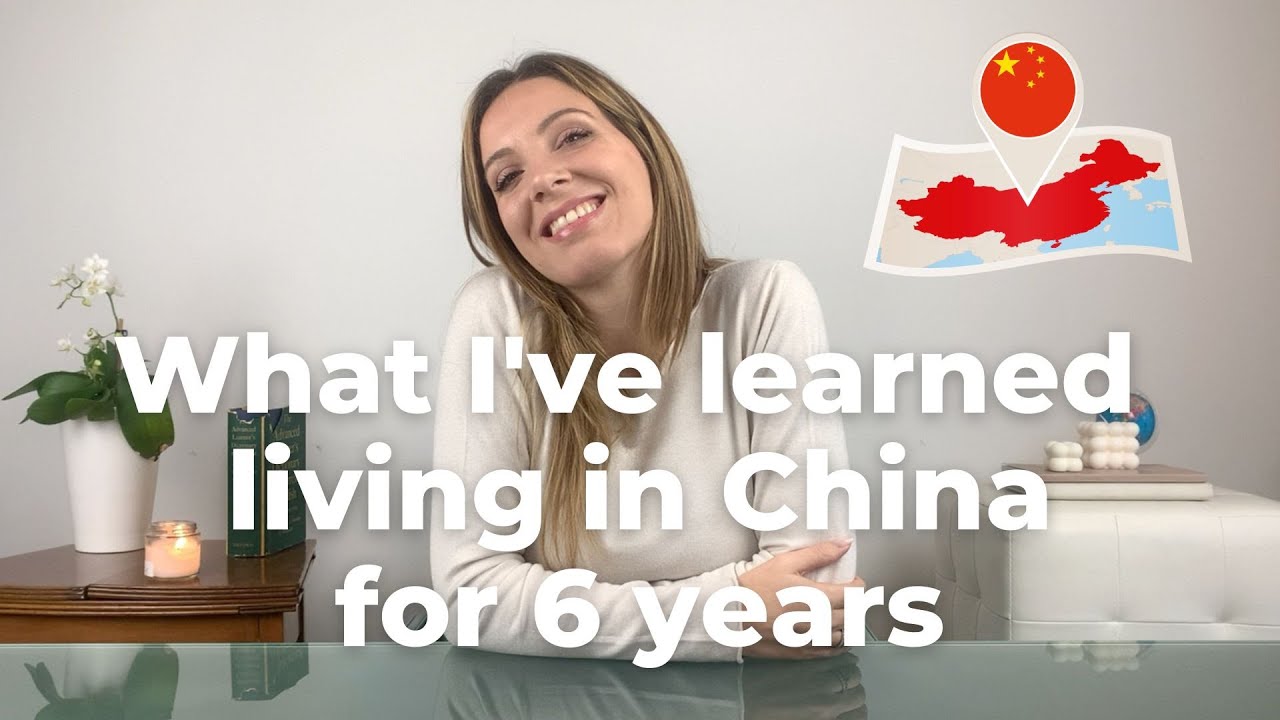 What I've learned living in China for 6 years - YouTube