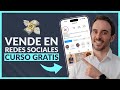  cmo vender en redes sociales  curso gratis de marketing digital