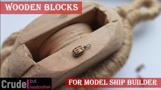 Making wooden blocks for model ship builder