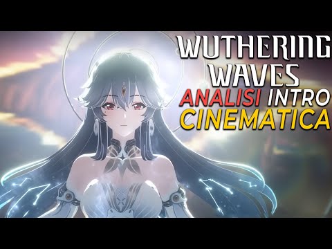 Analisi della INTRO CINEMATICA | Wuthering Waves [ITA]