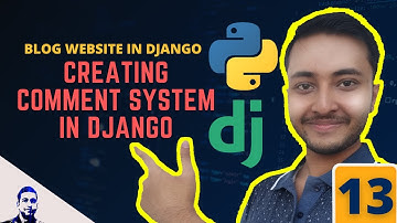 How to create comment system in Django | Comment model in Django | Blog Post website - 13