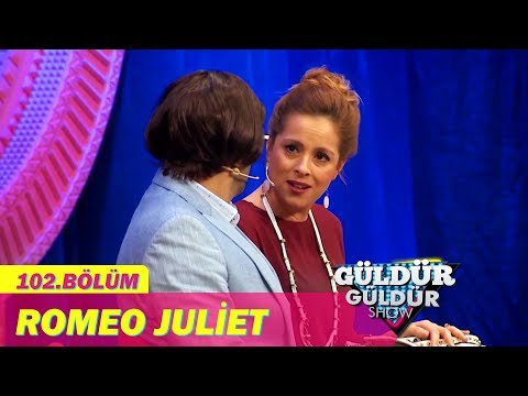 Güldür Güldür Show 102.Bölüm - Romeo Juliet