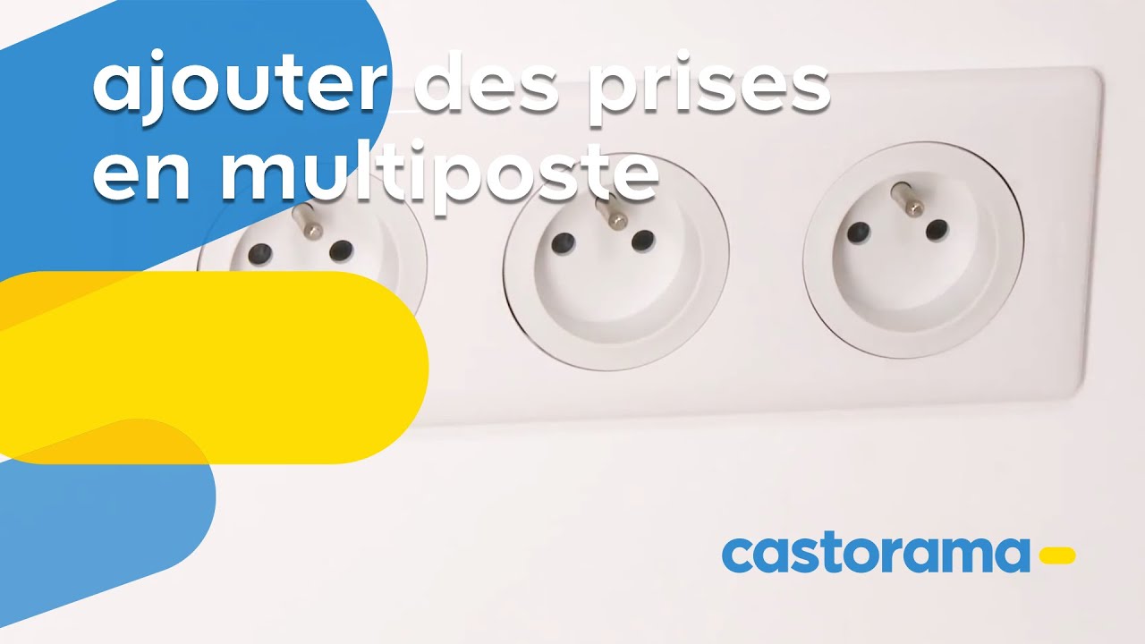 Ajouter des prises électriques : solution multiposte (Castorama