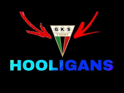 GKS Tychy HOOLIGANS