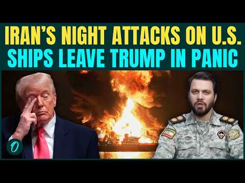 Iran’s Night Attacks RATTLE U.S. Hormuz Control: Trump Orders More Military Protection