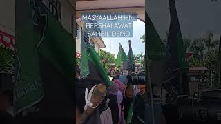 KEREN HMI DEMO Tapi TIDAK LUPA BERSHALAWAT