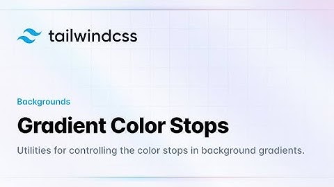 Tailwind CSS | Gradient Color Stops