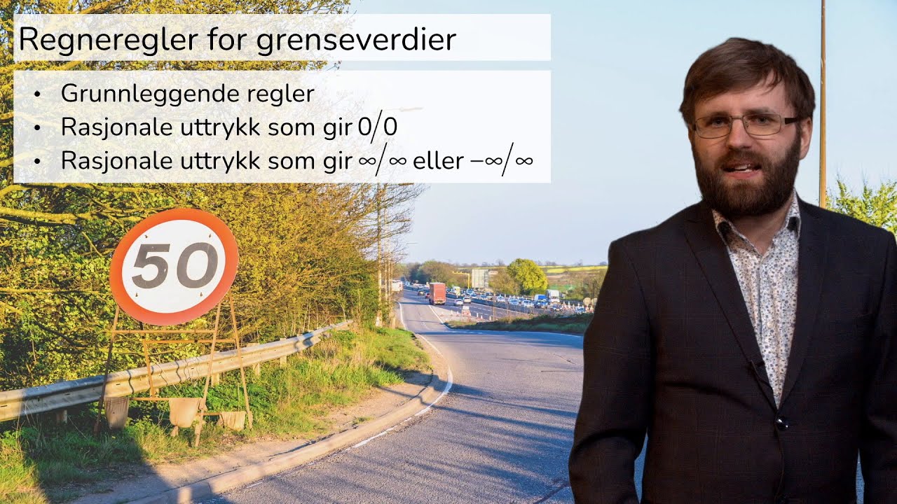 Matematikk R1: Regneregler for grenseverdier