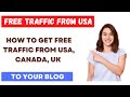 How to Get Free Traffic and  Dofollow Backlinks to Your Website | Free unlimited Traffic from USA