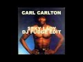 Carl Carlton - Sexy Lady (DJ Fudge Edit)