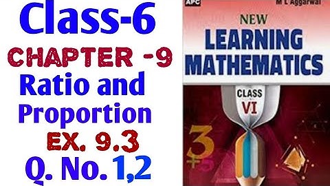 6th class Chapter 9 Ratio and proportion exercise 9.3 Q.No. 1 and 2 ML Aggarwal