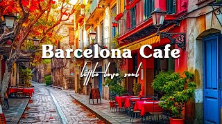 Late Winter Cafe Shop Ambience in Barcelona with Bossa Nova Music for a Good Day | Spanish Music