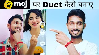 Moj App Par Duet Video Kaise Banaye | how to make duet Video on Moj App screenshot 2