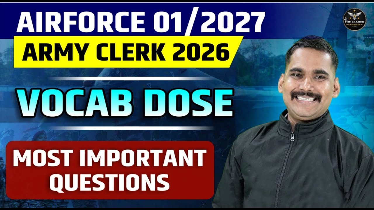 Airforce 01/2027 & Army Clerk 2026 Vocabulary | Satydev Sir | Synonyms Antonyms Idioms 