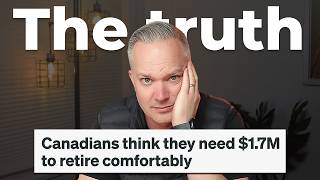 Retiring With 1.7M In Canada Its Not What You Think