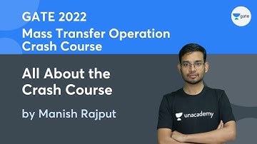 All About the Crash Course | Mass Transfer Operation | GATE 2022 | Manish Rajput