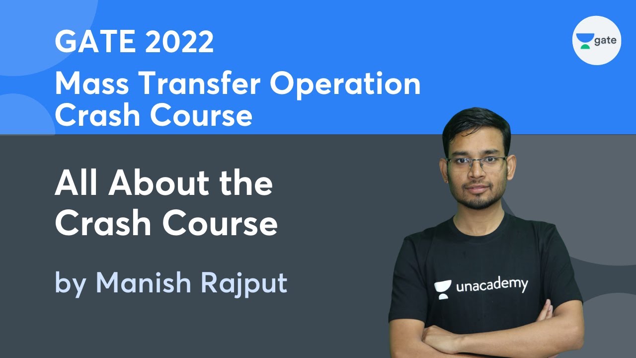 All About the Crash Course | Mass Transfer Operation | GATE 2022 | Manish Rajput