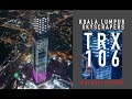 ALL SKYSCRAPERS ICON IN KUALA LUMPUR [TRX 106 latest updates]