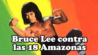Wu Tang Collection  Bruce Lee contra las 18 Amazonas (English Subtitles)