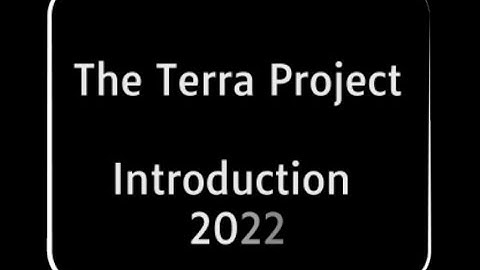 TERRA Sep 2022 Intro Video