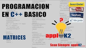 Tutorial de Programacion en C++ - MATRICES - ARREGLOS BIDIMENSIONALES