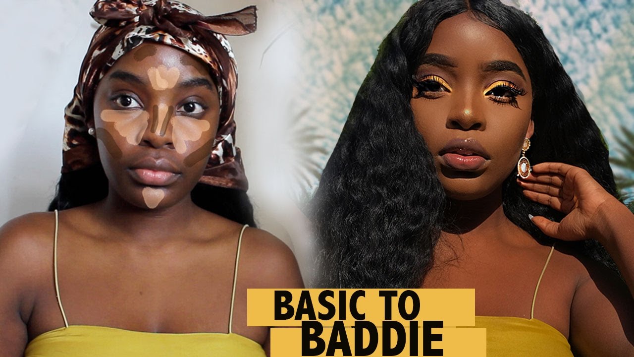 BASIC TO BADDIE MAKEUP TRANSFORMATION DARK SKIN MAKEUP TUTORIAL