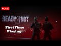 Ready or Not🚨First Time Playing🚨Funny Moments
