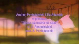 Andrzej Poniedzielski i Ela Adamiak -Chyba już można iść spać chords